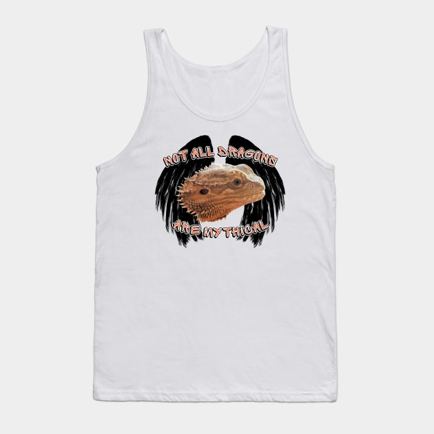 Not All Dragons Are Mythical Bearded Dragon Graphic Design Tank Top by Niche Haven